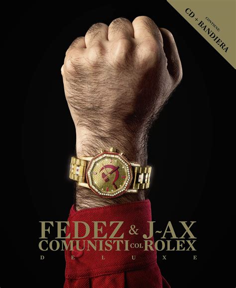 vendite comunusti col rolex j ax